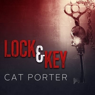 Lock & Key - Cat Porter - Music - Tantor Audio - 9781665287081 - December 6, 2016