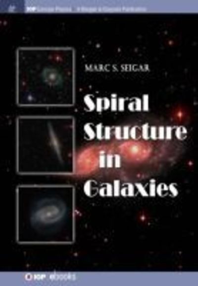 Cover for Marc S. Seigar · Spiral Structure in Galaxies (Paperback Book) (2017)