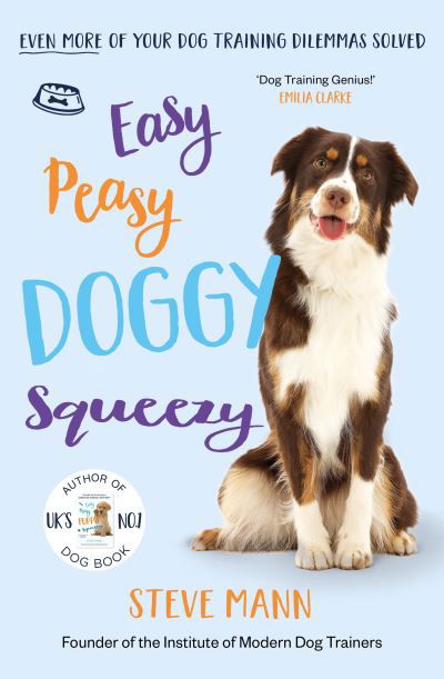 Cover for Steve Mann · Easy Peasy Doggy Squeezy (Book) (2024)