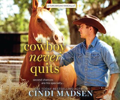 Cover for Cindi Madsen · A Cowboy Never Quits (CD) (2020)