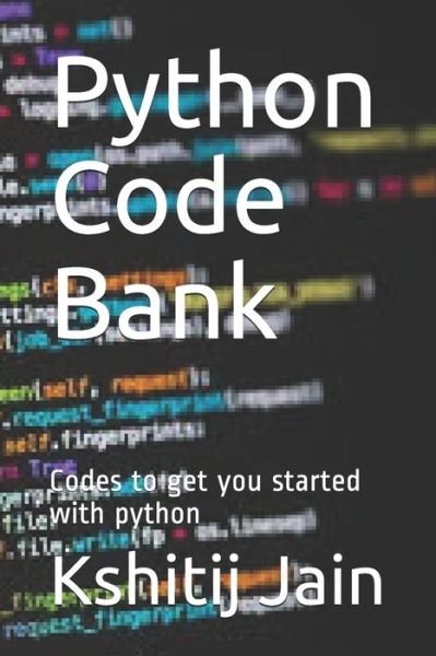 Cover for Kshitij Jain · Python Code Bank (Pocketbok) (2019)