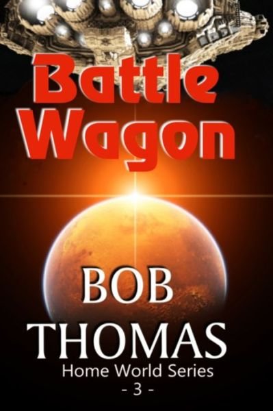 Cover for Bob Thomas · Battle Wagon (Pocketbok) (2019)