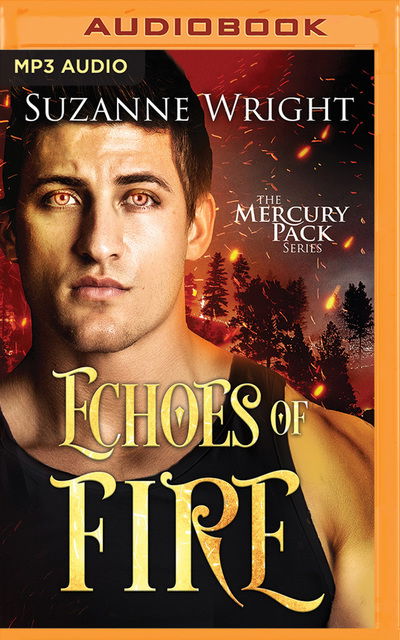 Echoes of Fire - Suzanne Wright - Audiobook - Brilliance Audio - 9781721307081 - 11 grudnia 2018