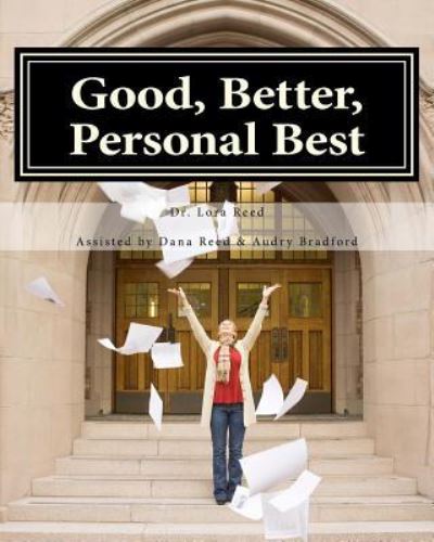 Cover for Audry K Bradford · Good, Better, Personal Best (Paperback Book) (2018)