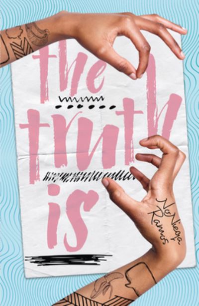 Cover for NoNieqa Ramos · The Truth Is (Paperback Book) (2021)