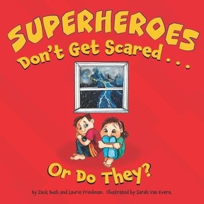 Cover for Laurie Friedman · Superheroes Don't Get Scared...or Do They? (Paperback Book) (2021)