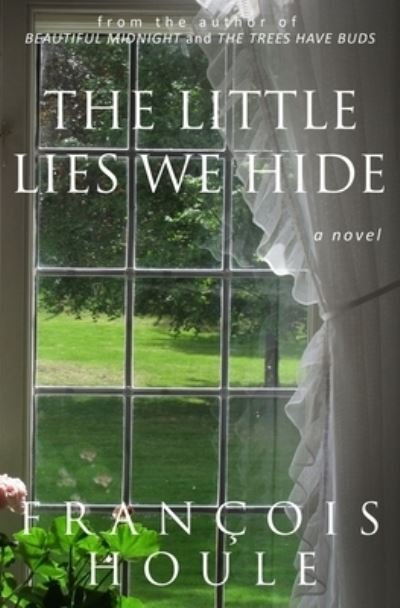 Cover for Francois Houle · The Little Lies We Hide (Taschenbuch) (2019)