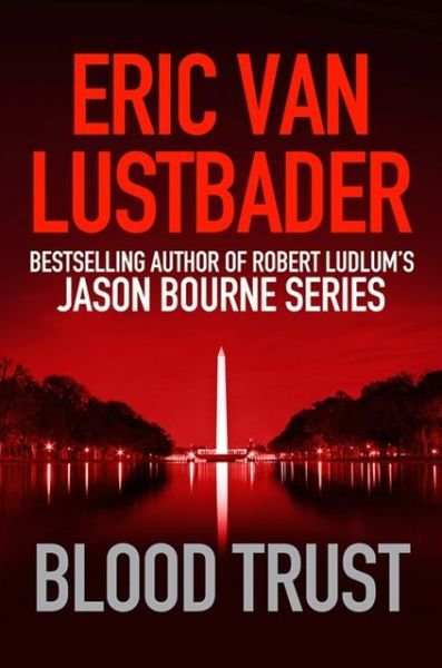 Cover for Eric van Lustbader · Blood Trust - Jack Mcclure (Pocketbok) [UK Airports edition] (2013)