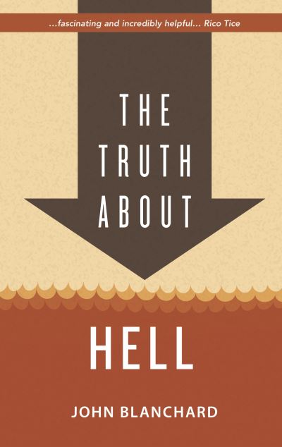 Cover for John Blanchard · The Truth About Hell (Paperback Book) (2017)