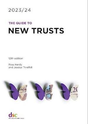 Cover for Ross Hardy · The Guide to New Trusts 2023/24 (Paperback Bog) (2023)