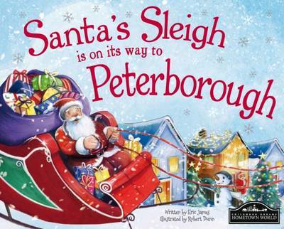 Santas Sleigh is on Its Way to Peterborough (Book) (2015)