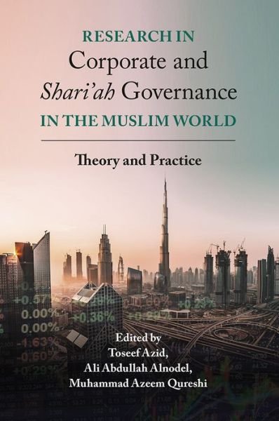 Cover for Toseef Azid · Research in Corporate and Shari'ah Governance in the Muslim World: Theory and Practice (Hardcover Book) (2019)