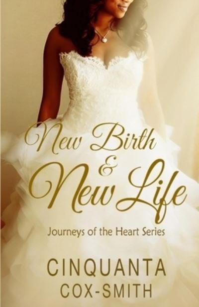Cover for Cinquanta Cox-Smith · New Birth &amp; New Life (Paperback Book) (2021)