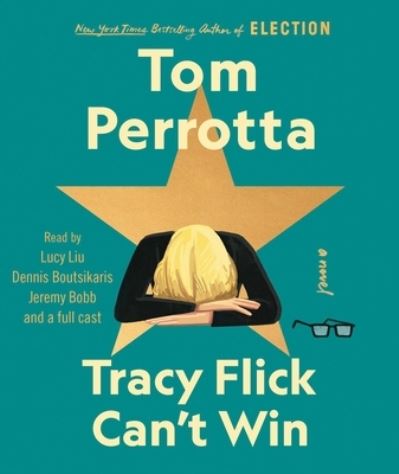 Cover for Tom Perrotta · Tracy Flick Can't Win (CD) (2022)