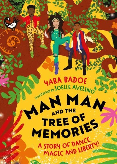 Cover for Yaba Badoe · Man-Man and the Tree of Memories - The Zephyr Collection, your child's library (Paperback Book) (2024)