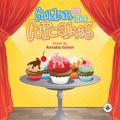 Cover for Ansaba Gavor · Children are Like Cupcakes (Pocketbok) (2022)
