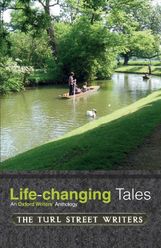 Cover for The Turl Street Writers · Life-changing Tales (Paperback Book) (2013)