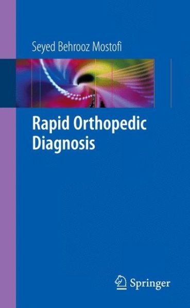 Cover for Seyed Behrooz Mostofi · Rapid Orthopedic Diagnosis (Paperback Book) [2009 edition] (2008)