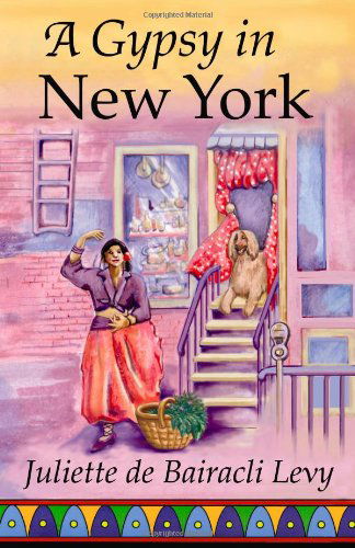 Cover for Juliette de Bairacli Levy · A Gypsy in New York (Paperback Book) [Rev Upd edition] (2011)