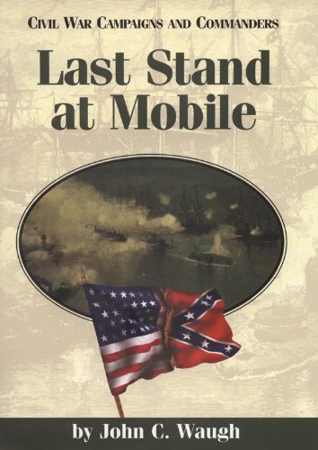 Cover for John C. Waugh · Last Stand at Mobile (Paperback Book) (2002)