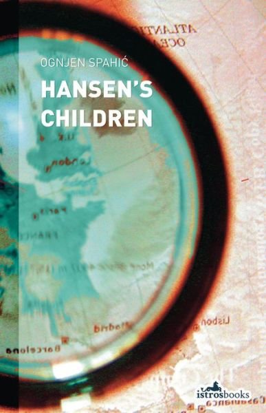 Cover for Ognjen Spahic · Hansen's Children (Paperback Book) [2 Revised edition] (2012)