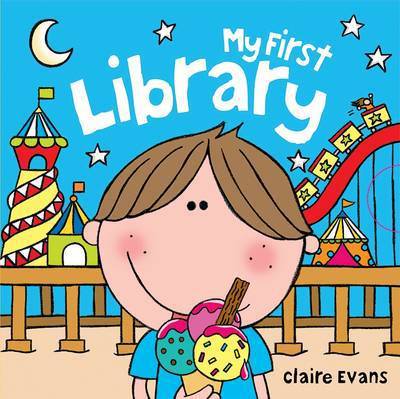 Cover for Claire Evans · My First Library (Book) (2015)