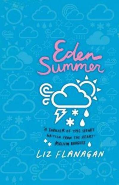 Cover for Liz Flanagan · Eden Summer (Paperback Book) (2017)