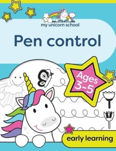 Cover for Creative Kids Studio · My Unicorn School Pen Control Age 3-5 (Pocketbok) (2020)