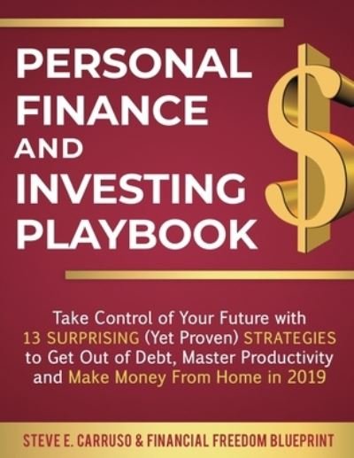 Cover for Steve E Carruso · Personal Finance and Investing Playbook (Paperback Book) (2019)