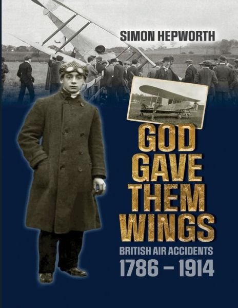 Cover for Simon Hepworth · God Gave Them Wings (Paperback Book) (2022)