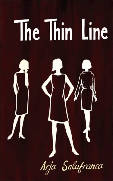 Cover for Arja Salafranca · The Thin Line (Pocketbok) (2010)