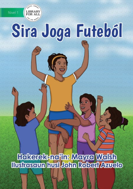 Cover for Mayra Walsh · They Play Soccer - Sira Joga Futebol (Paperback Book) (2021)