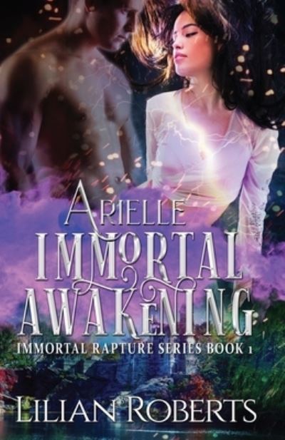 Cover for Lilian Roberts · Arielle Immortal Awakening (Paperback Book) (2016)