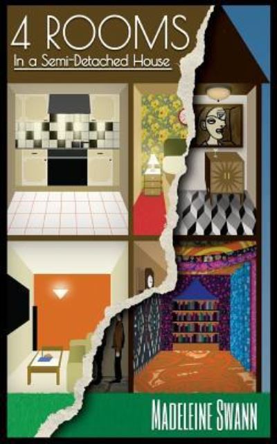 Cover for Madeleine Swann · 4 Rooms in a Semi-Detached House (Paperback Book) (2017)