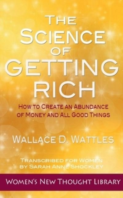 Cover for Wallace D. Wattles · The Science of Getting Rich (Paperback Book) (2021)