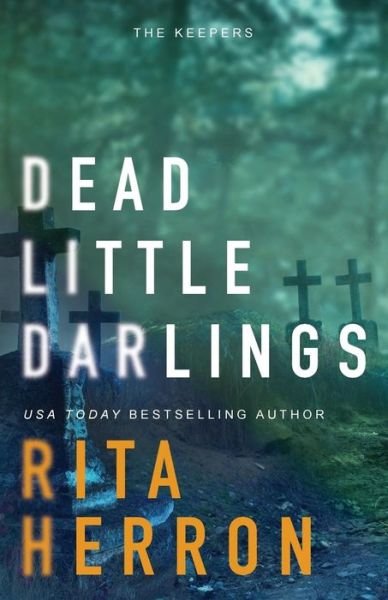 Cover for Rita Herron · Dead Little Darlings (Pocketbok) (2019)
