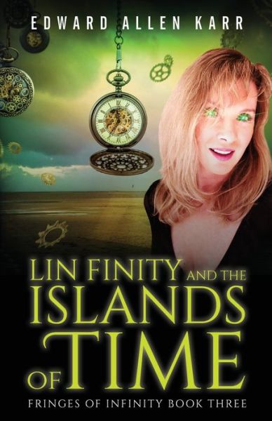 Cover for Edward Allen Karr · Lin Finity And The Islands Of Time (Paperback Book) (2020)