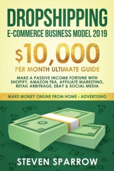 Cover for Steven Sparrow · Dropshipping E-commerce Business Model 2019 (Pocketbok) (2019)