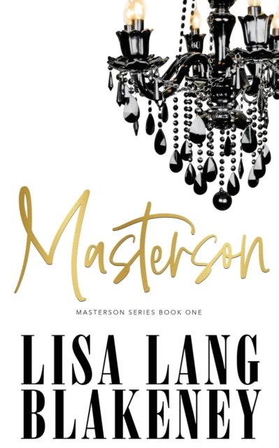 Cover for Lisa Lang Blakeney · Masterson - The Masterson (Paperback Bog) (2020)