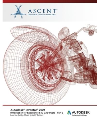 Cover for Ascent - Center for Technical Knowledge · Autodesk Inventor 2021 (Paperback Book) (2020)