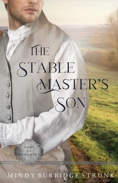 Cover for Mindy Burbidge Strunk · The Stable Master's Son (Paperback Book) (2021)