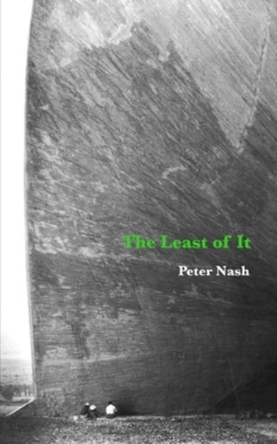 Cover for Peter Nash · The Least of It (Paperback Book) (2022)