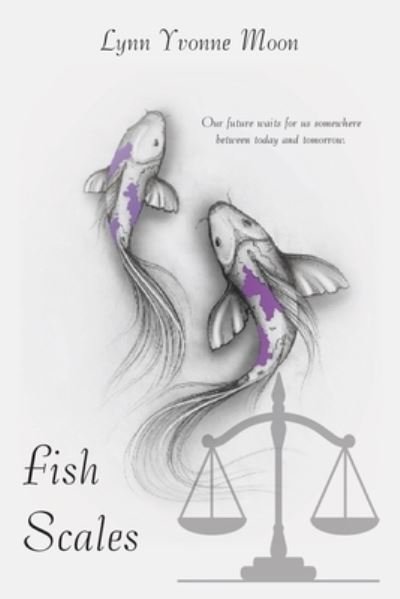 Cover for Lynn Yvonne Moon · Fish Scales (Paperback Book) (2020)