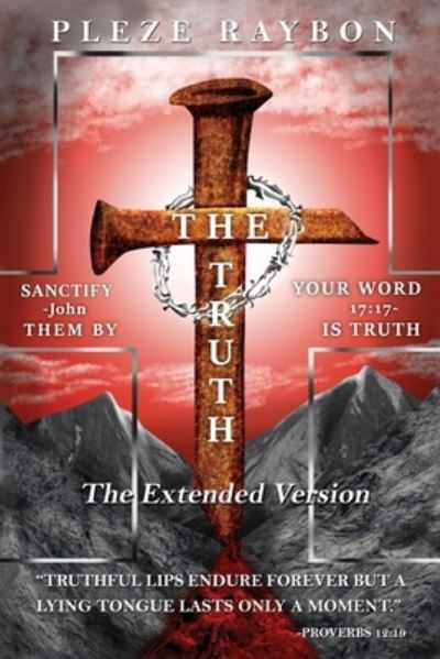 Cover for Pleze Raybon · The Truth (Paperback Book) (2020)