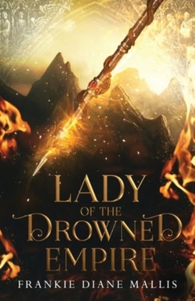 Cover for Frankie Diane Mallis · Lady of the Drowned Empire (Book) (2023)