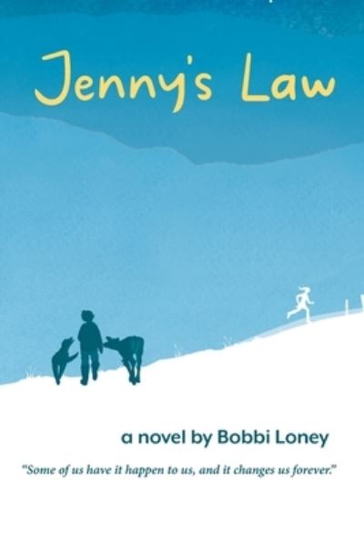 Jenny's Law - Bobbi Loney - Books - Onion River Press - 9781957184081 - October 11, 2022