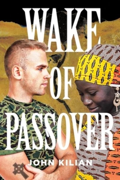 Cover for John Kilian · Wake of Passover (Book) (2022)