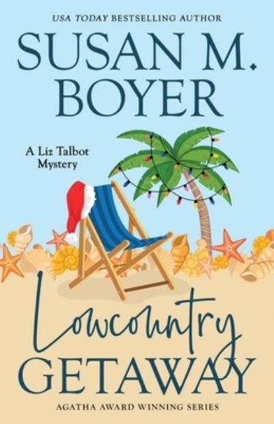 Cover for Susan M. Boyer · Lowcountry Getaway (Book) (2022)