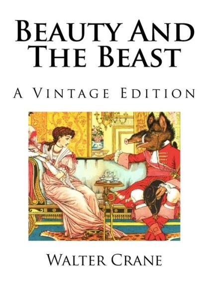 Cover for Walter Crane · Beauty And The Beast (Paperback Book) (2017)