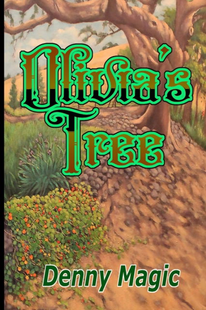 Cover for Denny Magic · Olivia's Tree (Bok) (2020)